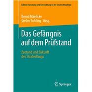 Das Gefängnis auf dem Prüfstand