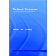The Islamic World-System: A Study in Polity-Market Interaction