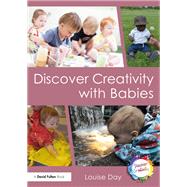 Discover Creativity with Babies