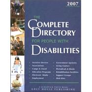 The Complete Directory for People With Disabilities, 2007