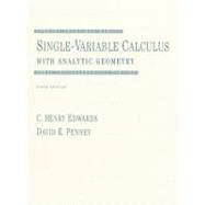 Single-Variable Calculus With Analytic Geometry: Student Solutions Manual : Early Transcendentals Version
