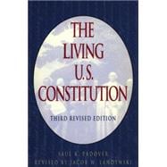 The Living U.S. Constitution Third Revised Edition,9780452011472