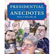 Presidential Anecdotes