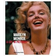 Marilyn Monroe A Life in Pictures