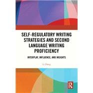 Self-regulatory Writing Strategies and Second Language Writing Proficiency