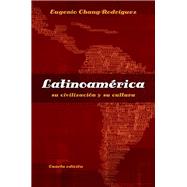 Latinoamerica: su civilizacion y su cultura