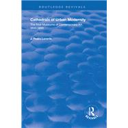 Cathedrals of Urban Modernity: Creation of the First Museums of Contemporary Art