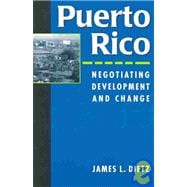 Puerto Rico: Negotiating Development and Change