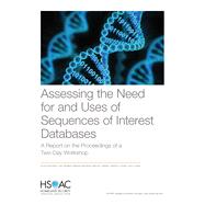 Assessing the Need for and Uses of Sequences of Interest Databases