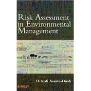 Risk Assessment in Environmental Management A Guide for Managing Chemical Contamination Problems