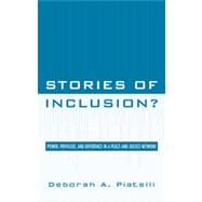 Stories of Inclusion? Power, Privilege, and Difference in a Peace and Justice Network