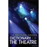 The Methuen Drama Dictionary of the Theatre