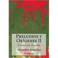 Preludios y orígenes / Preludes and origins
