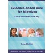 Evidence-Based Care for Midwives