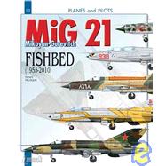 The MiG 21