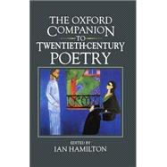 The Oxford Companion to Twentieth-Century Poetry in English