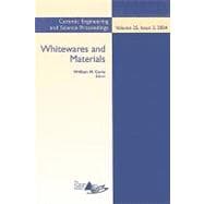 Whitewares and Materials A Collection of Papers Presented at the 105th Annual Meeting and the Fall Meeting, Volume 25, Issue 2