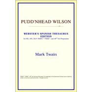 Pudd'nhead Wilson : Webster's Spanish Thesaurus Edition