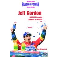 Jeff Gordon: Nascar Champion : Canpeon De Nascar