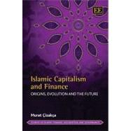 Islamic Capitalism and Finance