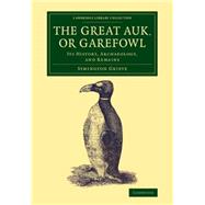 The Great Auk, or Garefowl