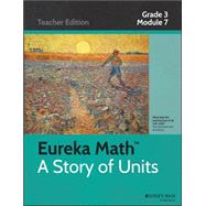 Common Core Mathematics, A Story of Units: Grade 3, Module 7 Geometry and Measurement Word Problems