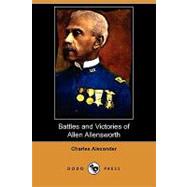 Battles and Victories of Allen Allensworth