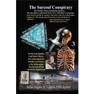 The Surcouf Conspiracy: A Penetrating Analysis of the Worst Submarine Disaster in History