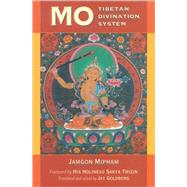 Mo The Tibetan Divination System,9781559391474