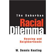 The Suburban Racial Dilemma
