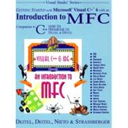 Getting Started With Microsoft Visual C++ With an Introduction to Mfc: Companion to C++ How to Program, 2nd Edition