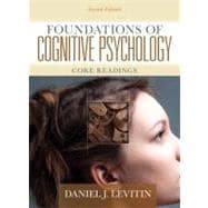 Foundations of Cognitive Psychology Core Readings