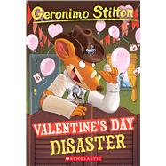 Valentine's Day Disaster (Geronimo Stilton #23)