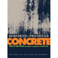 Reinforced and Prestressed Concrete: Analysis and Design with Emphasis on Application of AS3600-2009