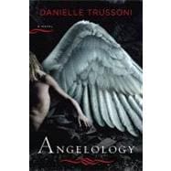 Angelology A Novel