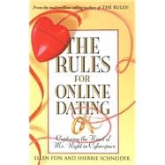 The Rules for Online Dating Capturing the Heart of Mr. Right in Cyberspace,9780743451475