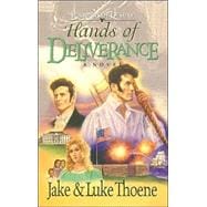 Hands of Deliverance : A Novel