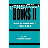 Censored Books II Critical Viewpoints, 1985-2000