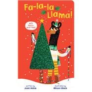 Fa-La-La Llama (Touch-and-Feel Board Book)