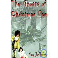 The Ghosts of Christmas Past