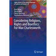 Considering Religions, Rights and Bioethics