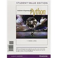 Student Value Edition - Introduction to Programming Using Python Plus MyLab Programming with Pearson eText -- Access Card Package