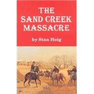 The Sand Creek Massacre