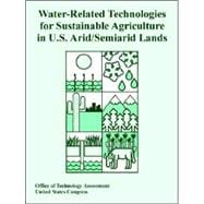Water-Related Technologies for Sustainable Agriculture in U. S. Arid/Semiarid Lands
