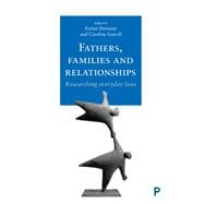 Fathers, Families and Relationships