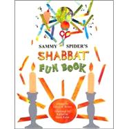 Sammy Spider's Shabbat Fun Book