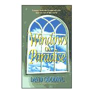 Windows on Paradise : Lessons from the Gospel of Luke That Are Out of This World