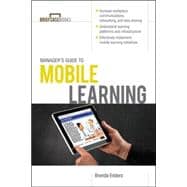 Manager’s Guide to Mobile Learning