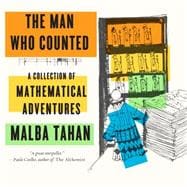 The Man Who Counted A Collection of Mathematical Adventures
