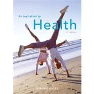 An Invitation to Health (with CengageNOW and InfoTrac 1-Semester Printed Access Card)